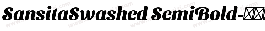 SansitaSwashed SemiBold字体转换
